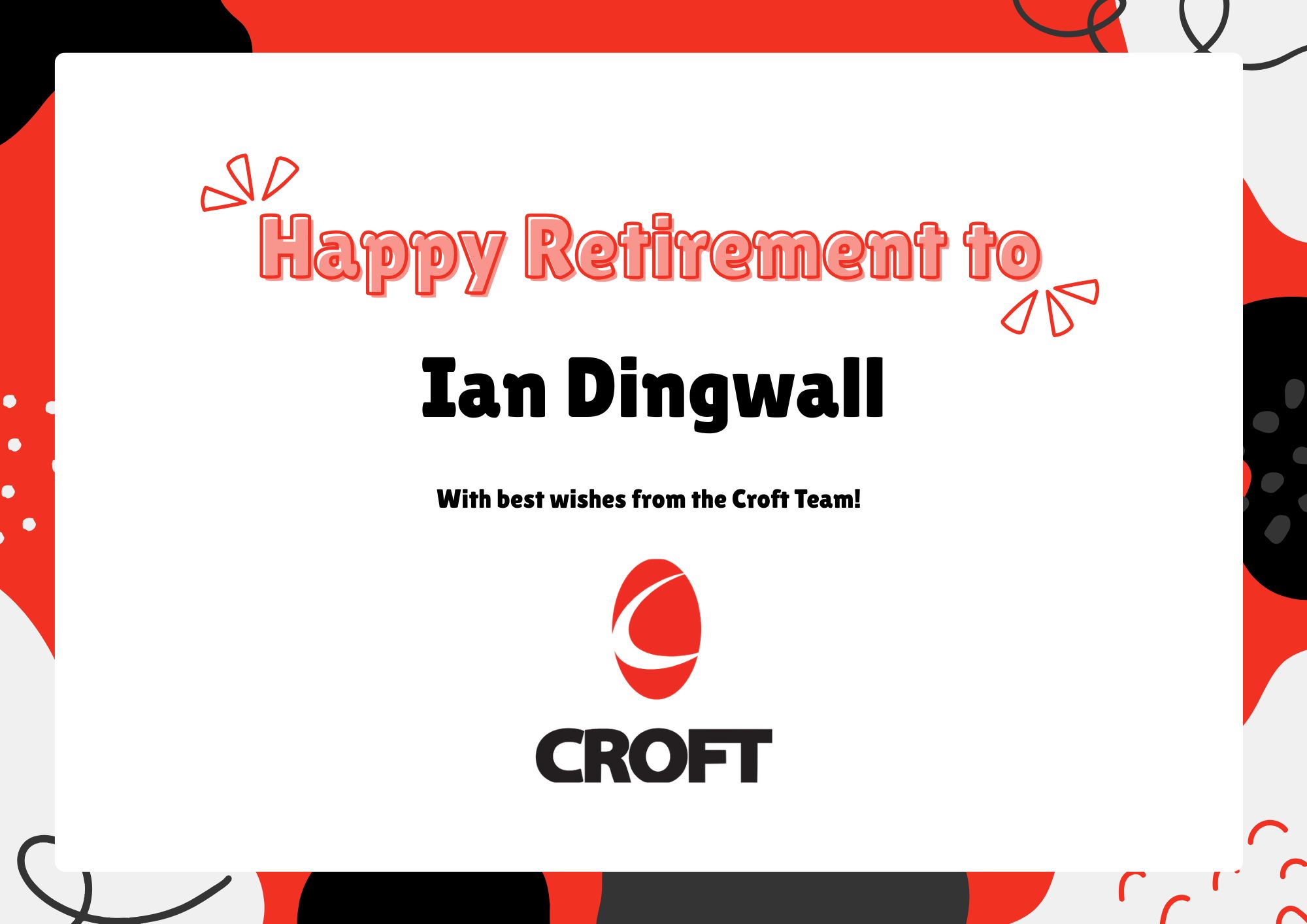 Croft wishes Ian Dingwall all the best with his Retirement